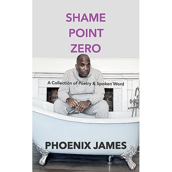Shame Point Zero, Phoenix James