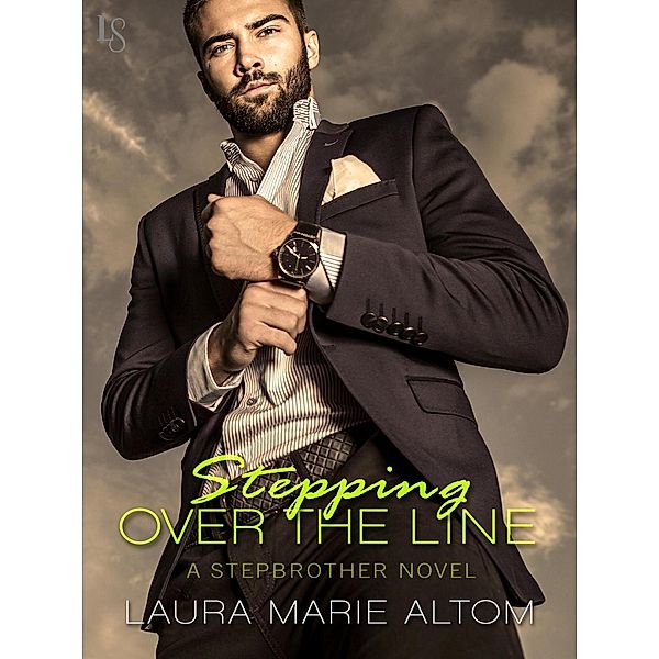 Shamed: 4 Stepping Over the Line, Laura Marie Altom