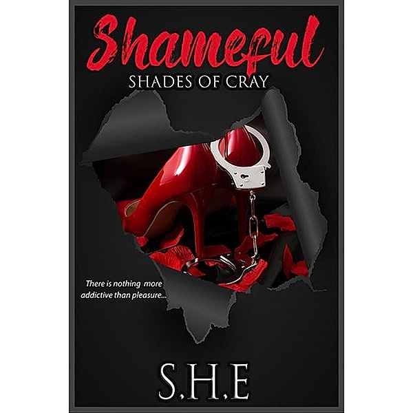 Shameful (Shades of Cray, #2) / Shades of Cray, She