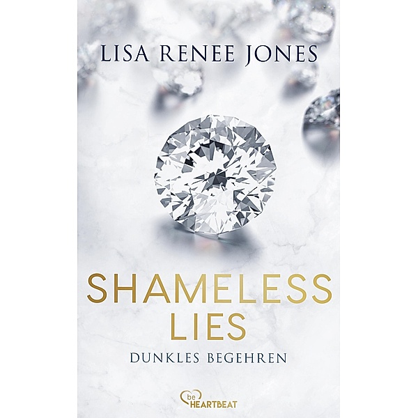 Shameless Lies - Dunkles Begehren / Secrets and Obsessions Bd.1, Lisa Renee Jones
