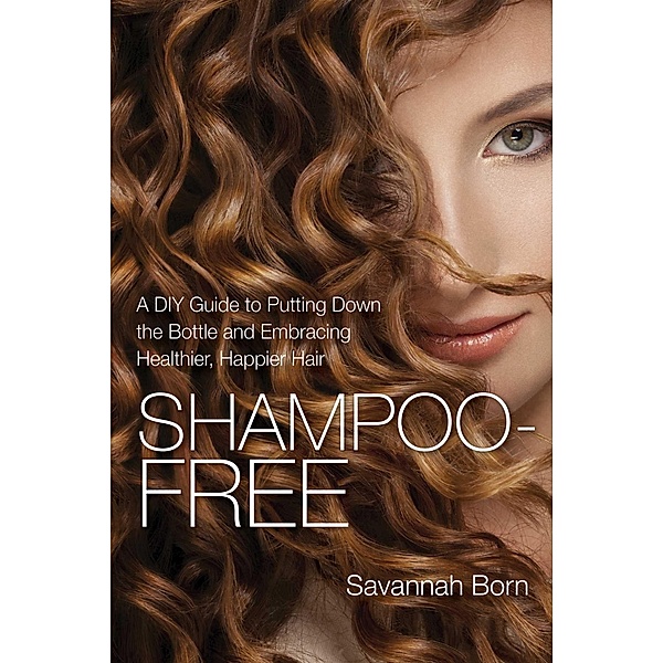 Shampoo-Free, Savannah Born