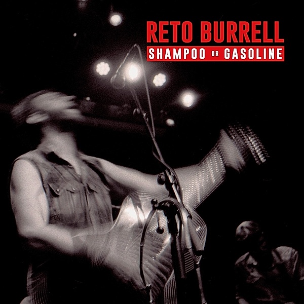 Shampoo Or Gasoline (Vinyl), Reto Burrell