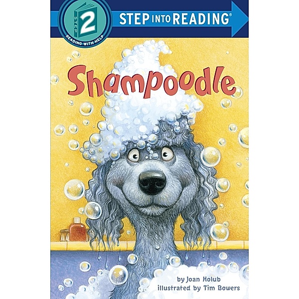 Shampoodle / Step into Reading, Joan Holub