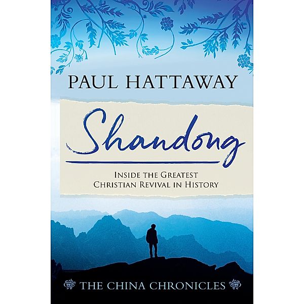 Shandong / The China Chronicles Bd.1, Paul Hattaway