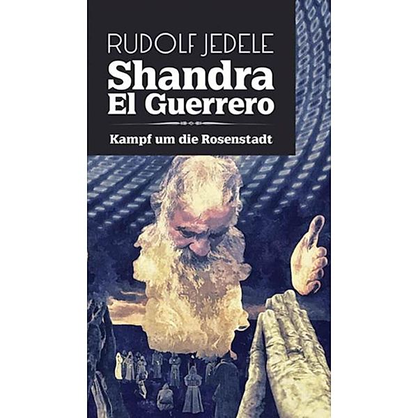 Shandra el Guerrero, Rudolf Jedele