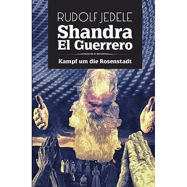 Shandra el Guerrero, Rudolf Jedele