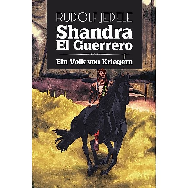 Shandra el Guerrero, Rudolf Jedele