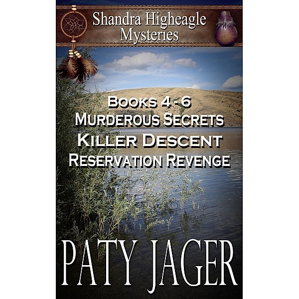 Shandra Higheagle Mystery Books 4-6, Paty Jager