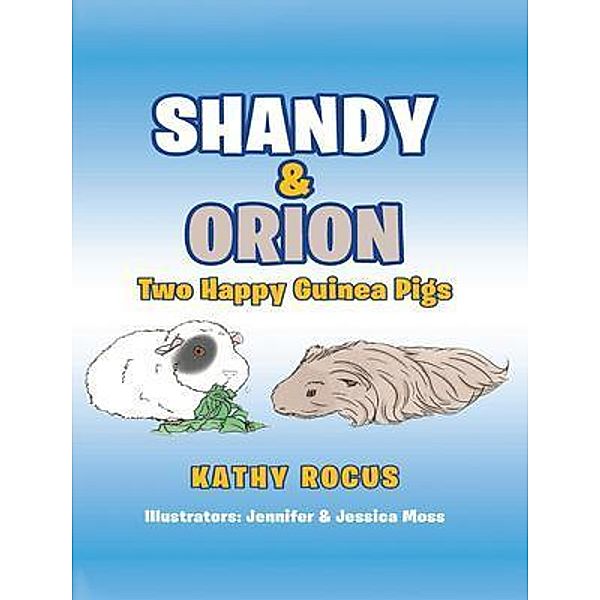 Shandy & Orion / Stratton Press, Kathy Rocus