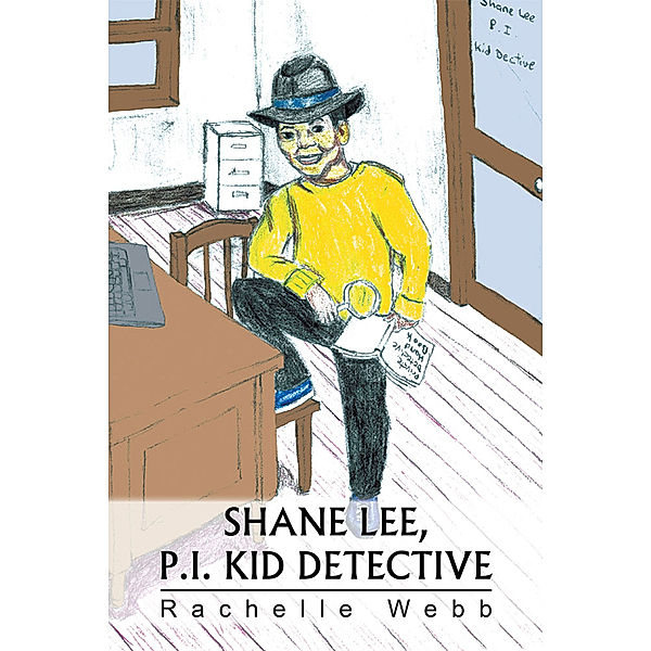 Shane Lee, P.I. Kid Detective, Rachelle Webb