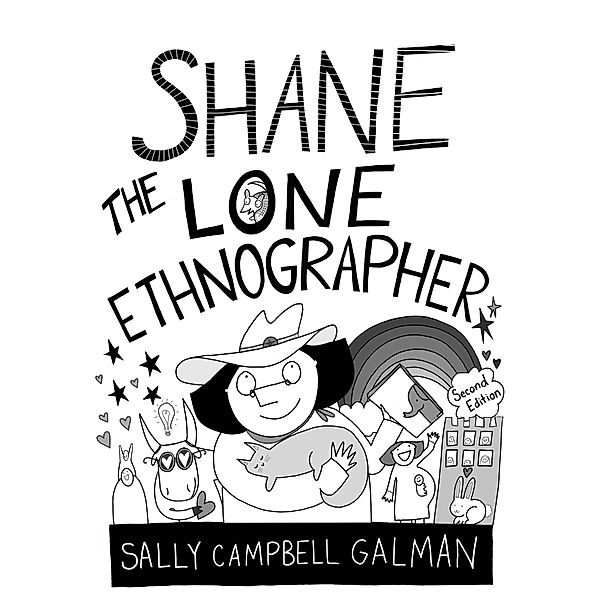 Shane, the Lone Ethnographer, Sally Campbell Galman