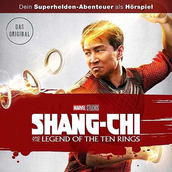 Shang-Chi Hörspiel - Shang-Chi and the Legend of the Ten Rings (Das Original-Hörspiel zum Marvel Film)