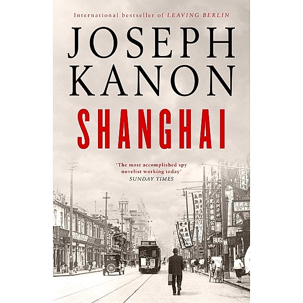Shanghai, Joseph Kanon