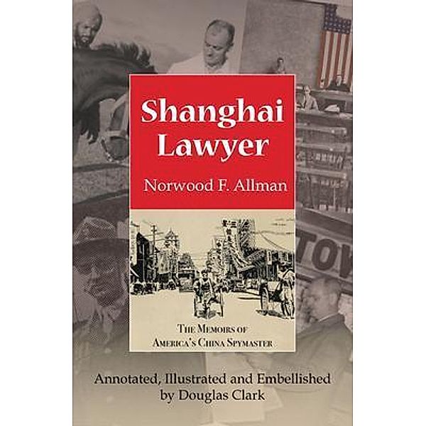 Shanghai Lawyer, Norwood Altman