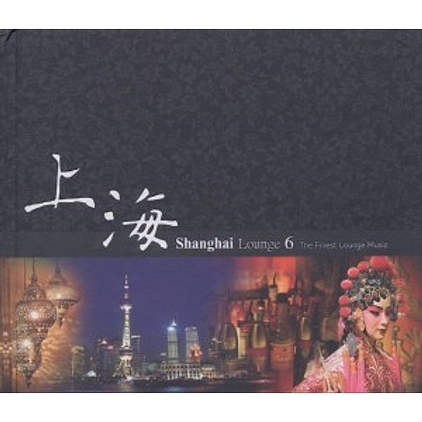 Shanghai Lounge Vol.6, Diverse Interpreten