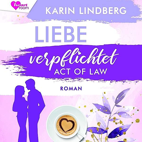 Shanghai Love Affairs - 3 - Liebe verpflichtet - Act of Law, Karin Lindberg