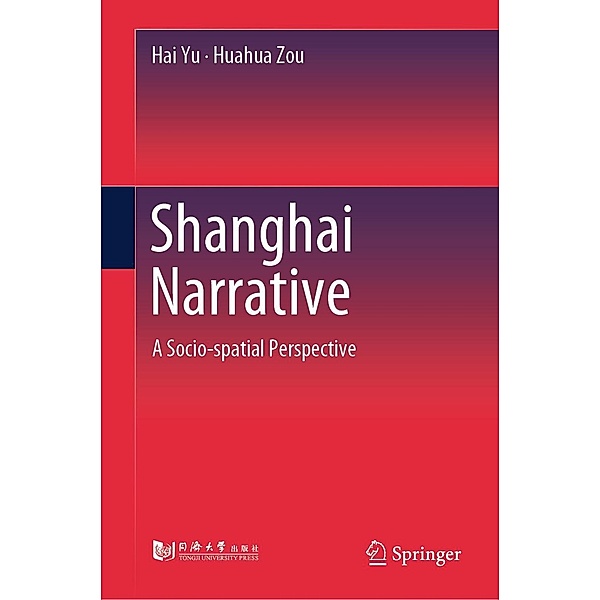 Shanghai Narrative, Hai Yu, Huahua Zou
