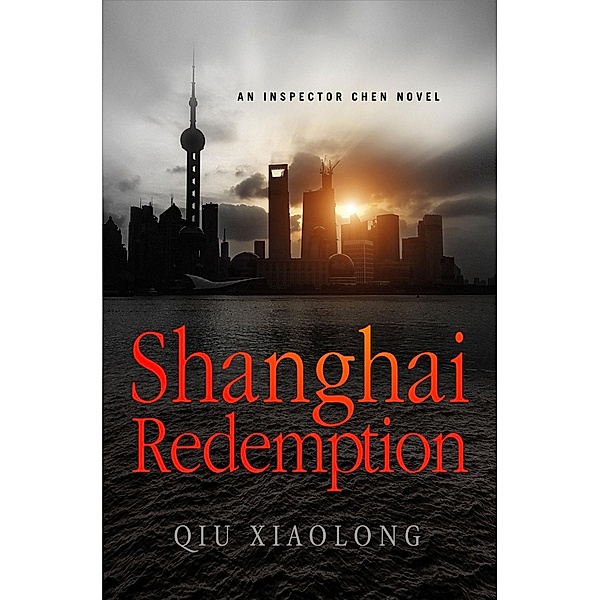 Shanghai Redemption / Inspector Chen Cao Bd.9, Qiu Xiaolong