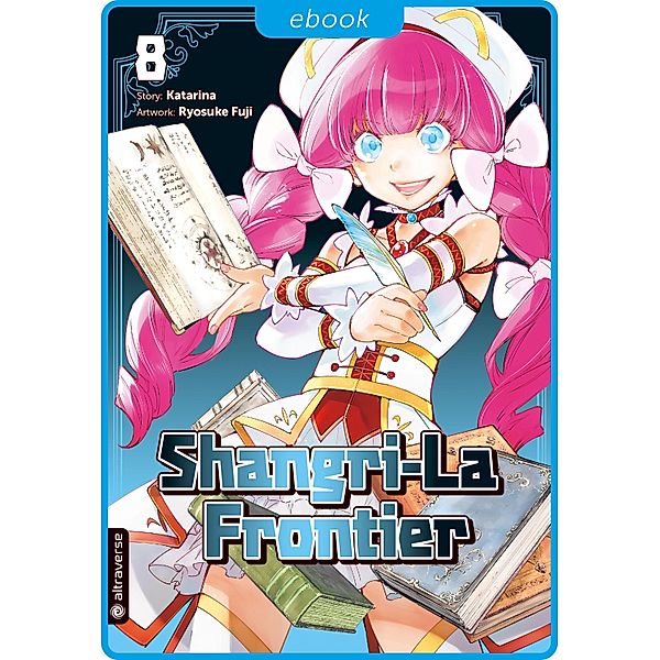 Shangri-La Frontier 08 / Shangri-La Frontier Bd.8, Katarina, Ryosuke Fuji