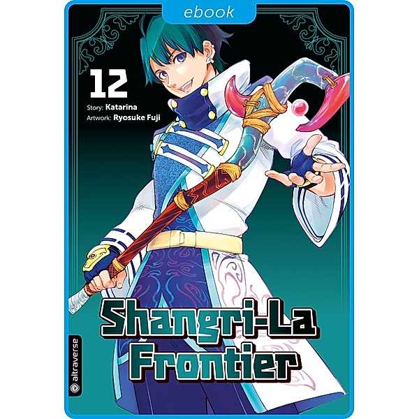 Shangri-La Frontier 12 / Shangri-La Frontier Bd.12, Katarina, Ryosuke Fuji