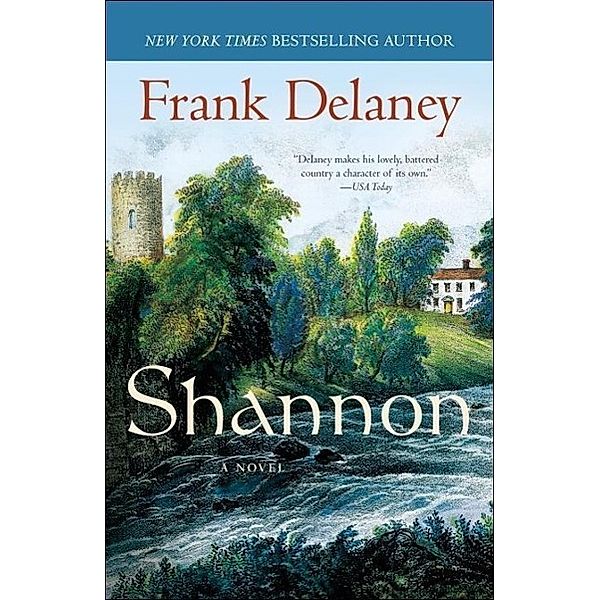 Shannon / A Novel of Ireland Bd.3, Frank Delaney