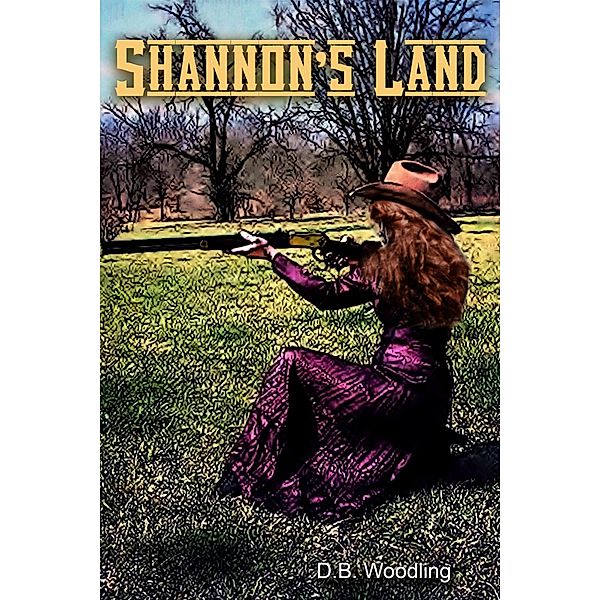 Shannon's Land / SynergEbooks, D. B. Woodling