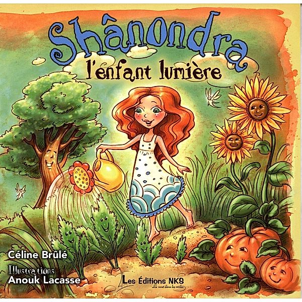 Shanondra l'enfant lumiere / Hors-collection, Celine Bouffard Bruler