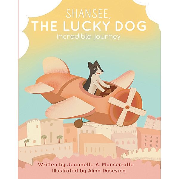 Shansee, The Lucky Dog, Jeannette A. Monserratte