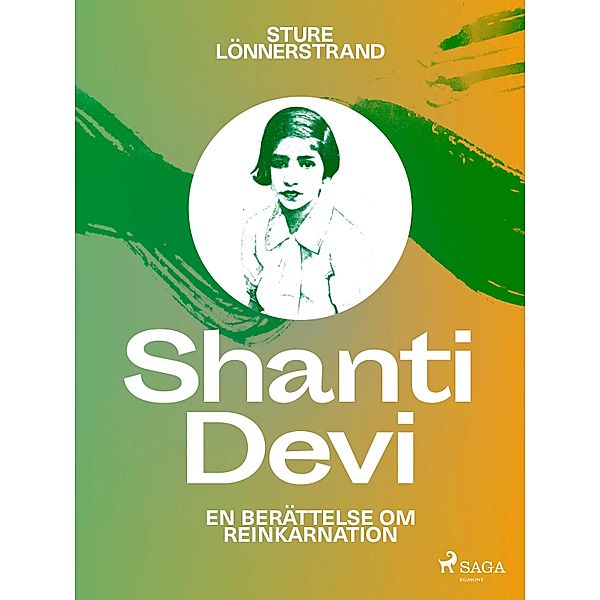 Shanti Devi, Sture Lönnerstrand