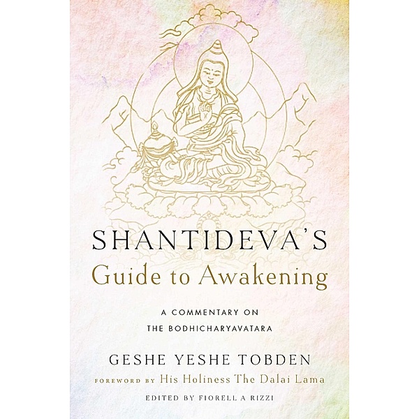 Shantideva's Guide to Awakening, Yeshe Tobden