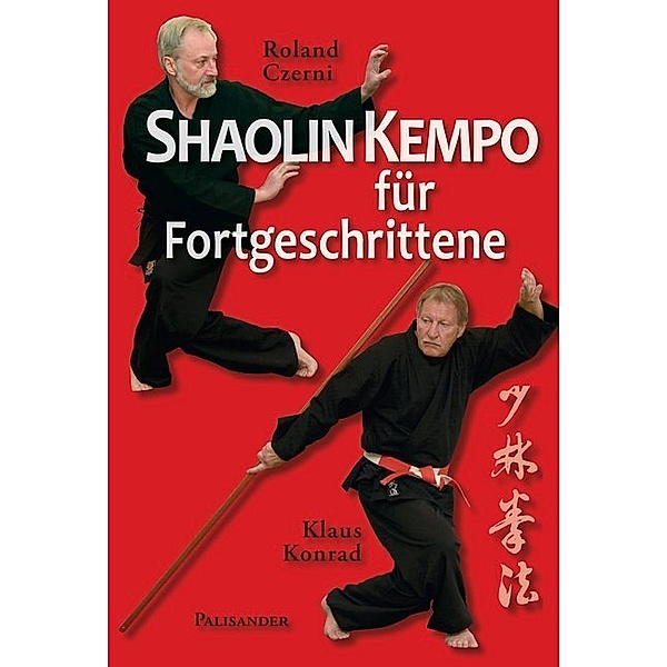 Shaolin Kempo für Fortgeschrittene, Roland Czerni, Klaus Konrad