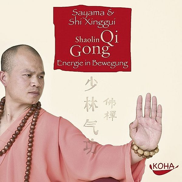 Shaolin Qi Gong, 1 Audio-CD [Audiobook] (Audio CD),1 Audio-CD, Sayama, Shi Xinggui
