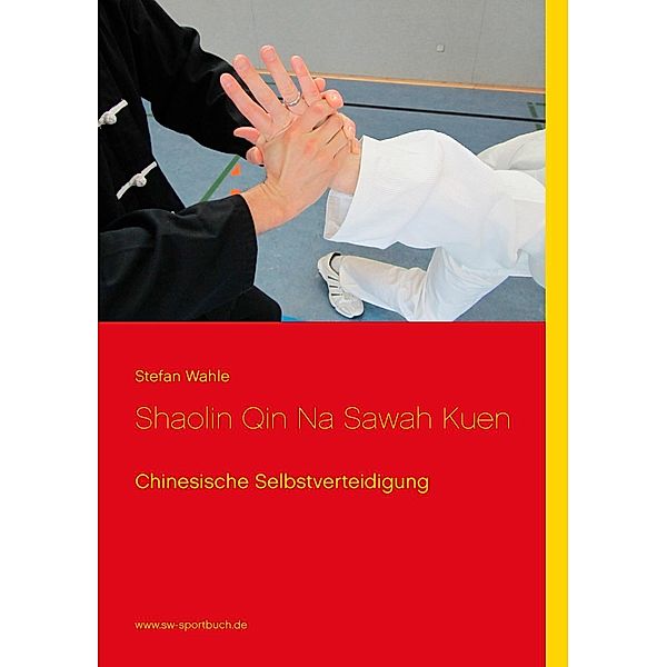 Shaolin Qin Na Sawah Kuen, Stefan Wahle