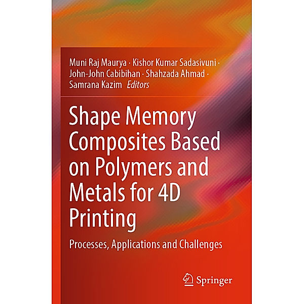Shape Memory Composites Based on Polymers and Metals for 4D Printing