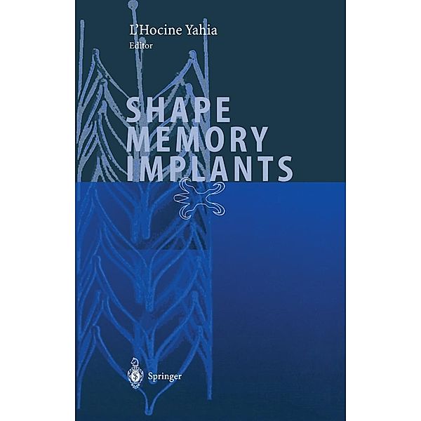 Shape Memory Implants