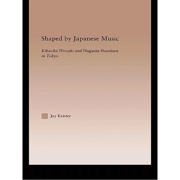 Shaped by Japanese Music, Jay Davis Keister