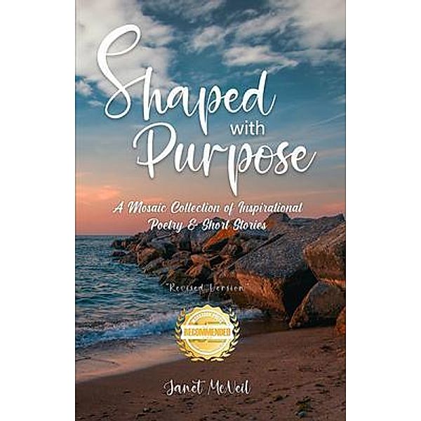 Shaped with Purpose, Janet McNeil