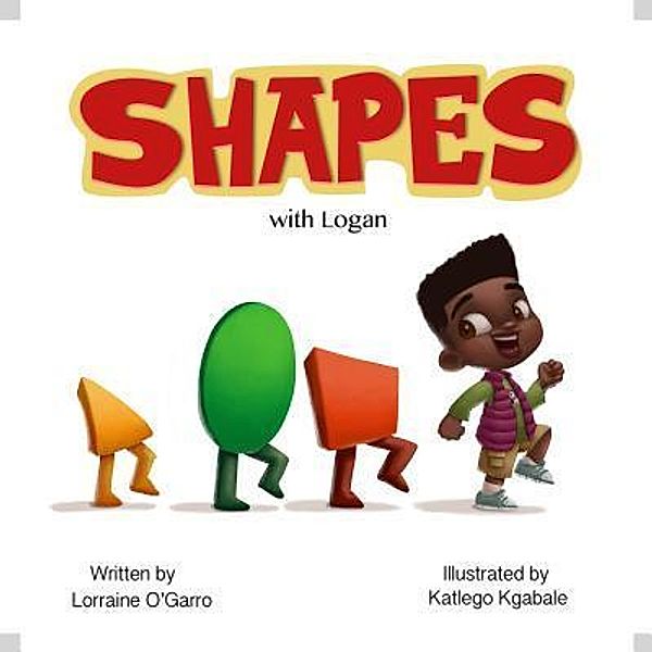 Shapes with Logan / Lorraine White, Lorraine O'Garro