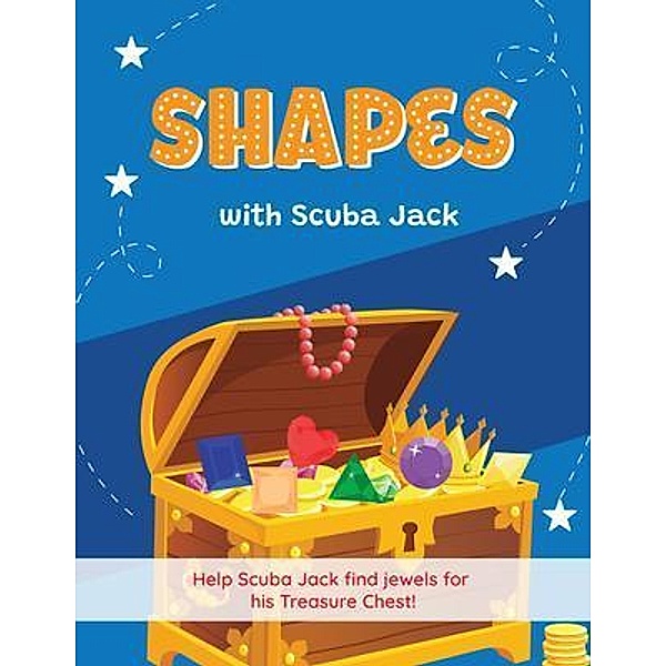 Shapes with Scuba Jack - Treasure Chest / The Adventures of Scuba Jack, Beth Costanzo