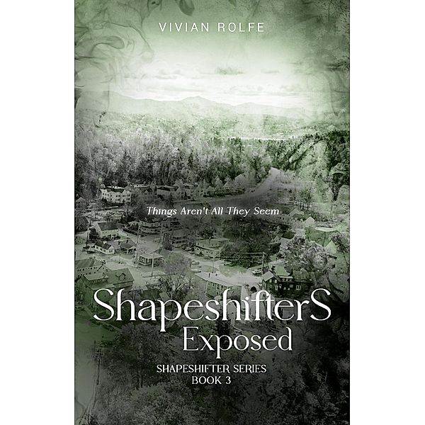 Shapeshifters: Exposed / Shapeshifters, Vivian Rolfe