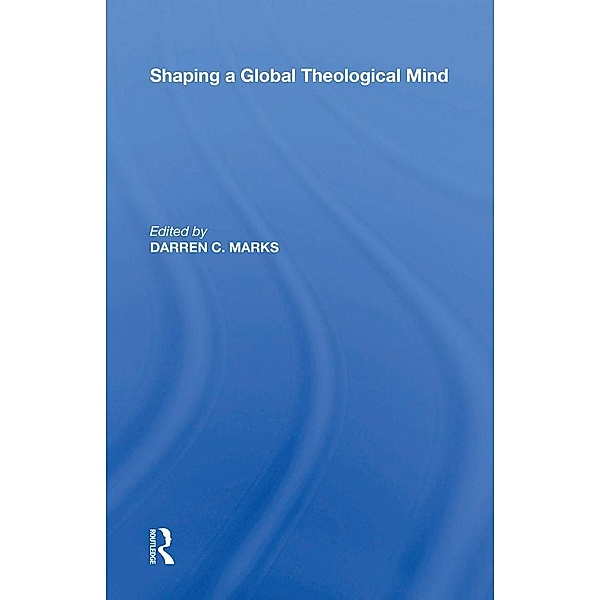 Shaping a Global Theological Mind