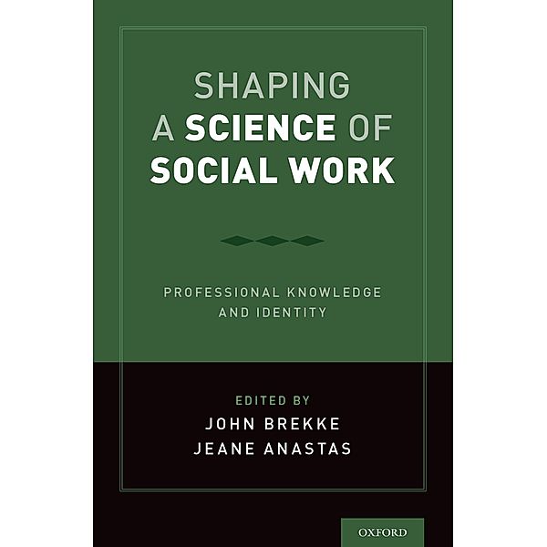 Shaping a Science of Social Work