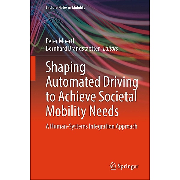 Shaping Automated Driving to Achieve Societal Mobility Needs / Lecture Notes in Mobility