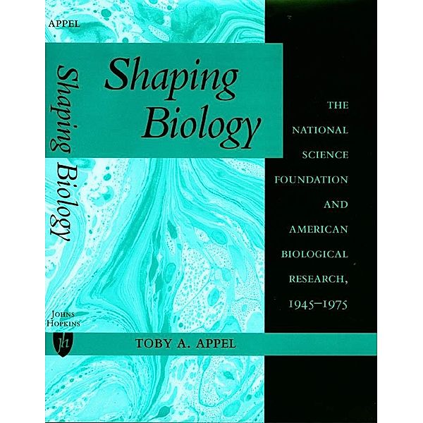 Shaping Biology, Toby A. Appel