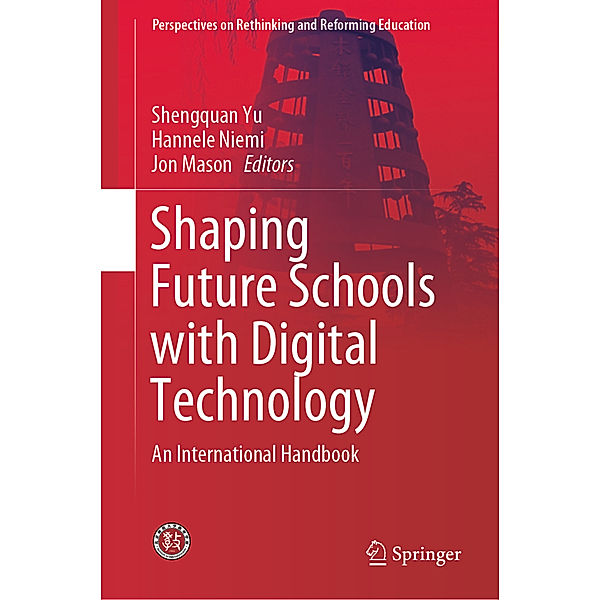 Shaping Future Schools with Digital Technology