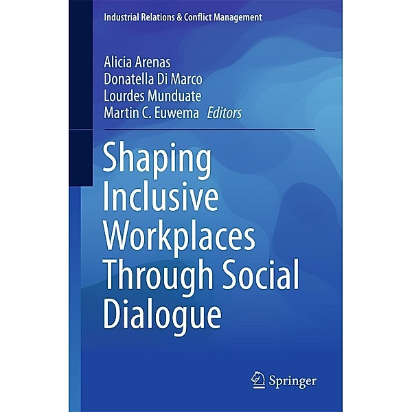Shaping Inclusive Workplaces Through Social Dialogue / Industrial Relations & Conflict Management