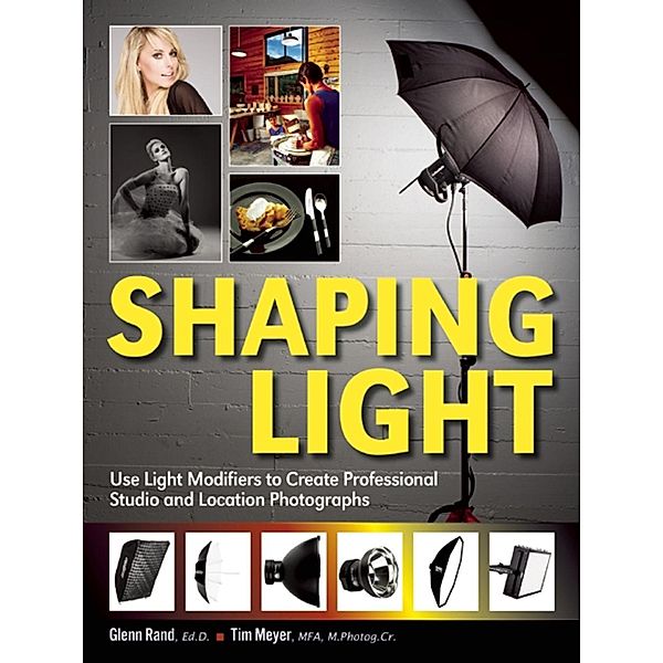 Shaping Light, Glenn Rand, Tim Meyer