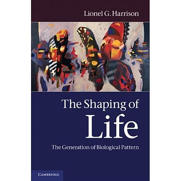 Shaping of Life, Lionel G. Harrison