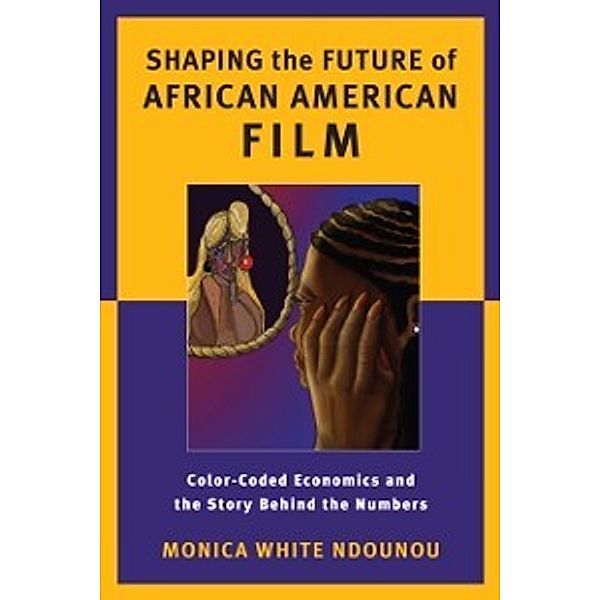 Shaping the Future of African American Film, Ndounou Monica White Ndounou