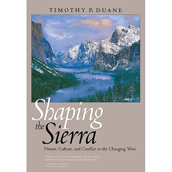 Shaping the Sierra, Timothy P. Duane